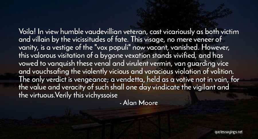 Valorous Quotes By Alan Moore Valorous Quotes By Alan Moore