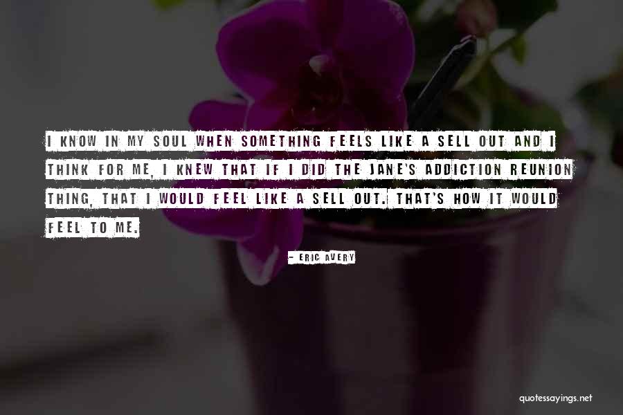 Valory Music Quotes By Eric Avery Valory Music Quotes By Eric Avery