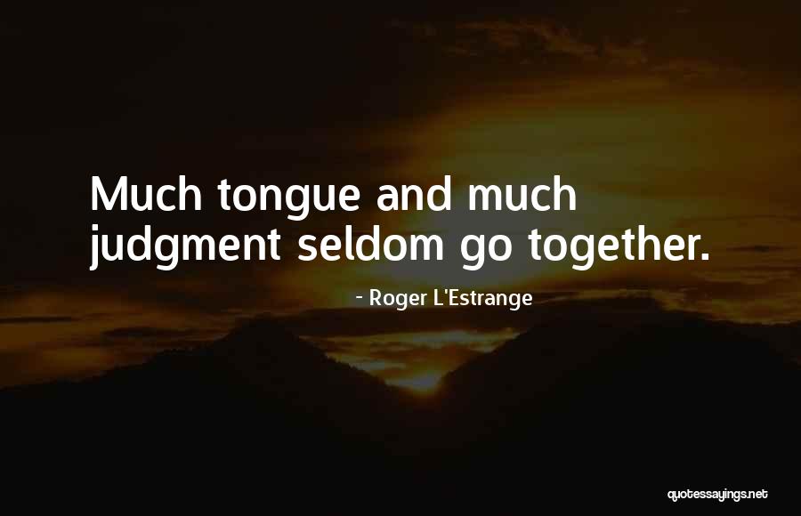 Valos Chocolates Quotes By Roger L'Estrange Valos Chocolates Quotes By Roger L'Estrange