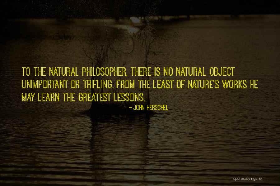 Valours Teeth Quotes By John Herschel Valours Teeth Quotes By John Herschel