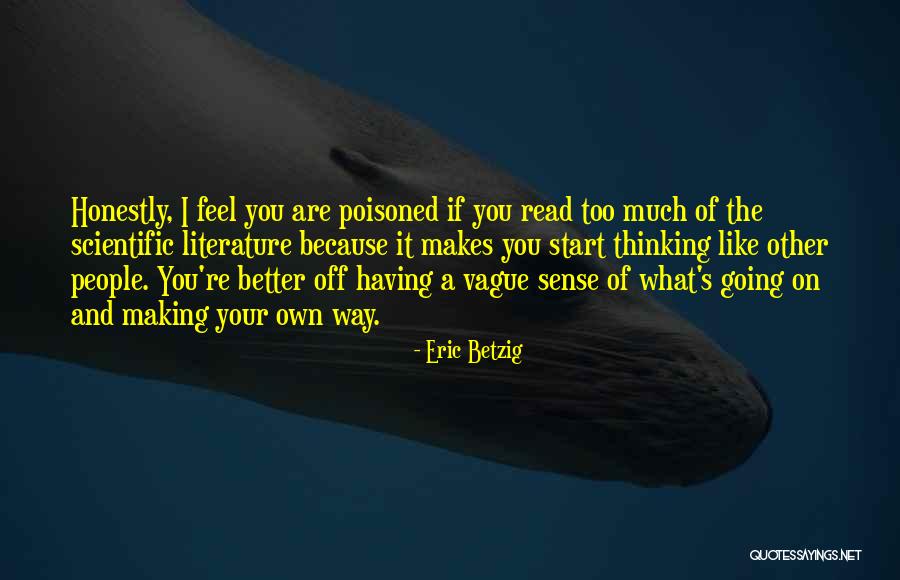 Valpreda San Marcos Quotes By Eric Betzig Valpreda San Marcos Quotes By Eric Betzig