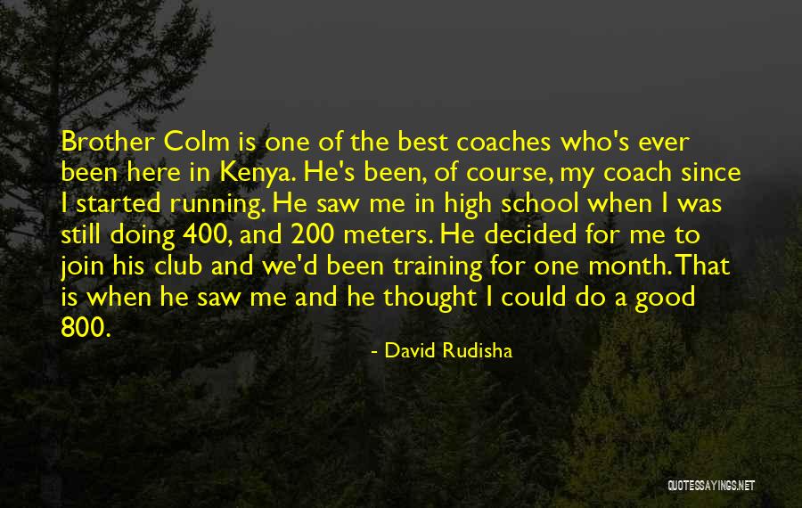 Valsartan 320 Quotes By David Rudisha Valsartan 320 Quotes By David Rudisha
