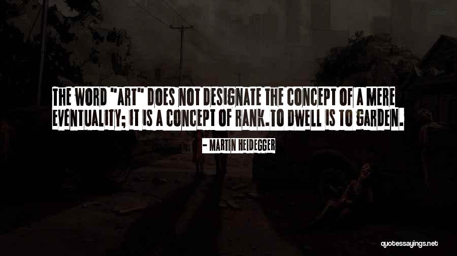 Valsas Viennenses Quotes By Martin Heidegger Valsas Viennenses Quotes By Martin Heidegger