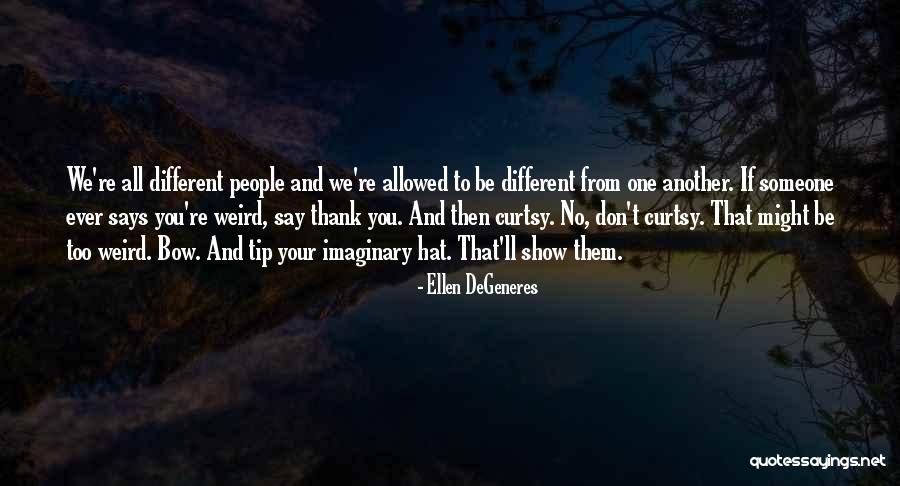 Valsg Rde Quotes By Ellen DeGeneres Valsg Rde Quotes By Ellen DeGeneres