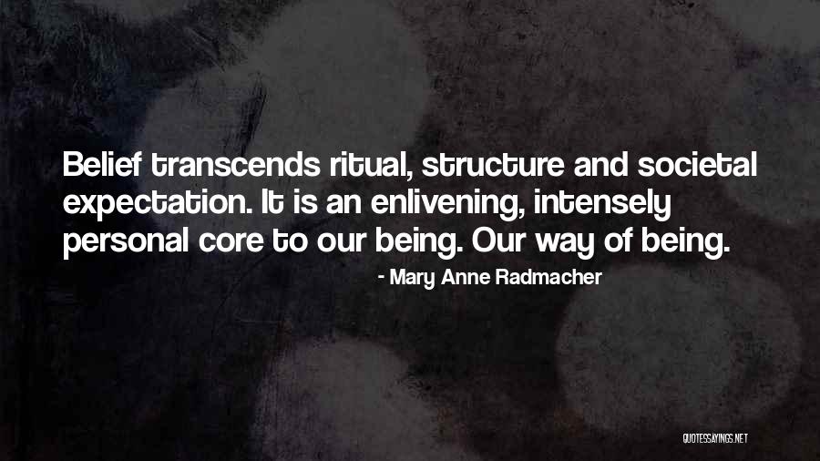 Valstargamer Quotes By Mary Anne Radmacher