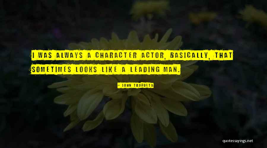 Valstybine Quotes By John Travolta Valstybine Quotes By John Travolta