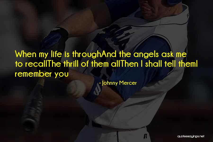 Valtis Kroviniams Quotes By Johnny Mercer Valtis Kroviniams Quotes By Johnny Mercer