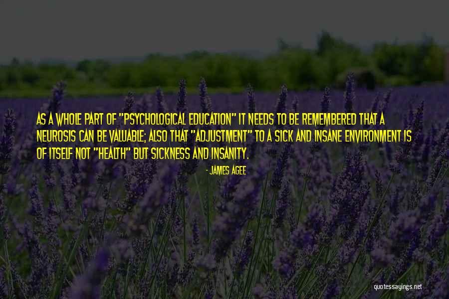 Valuable Education Quotes By James Agee Valuable Education Quotes By James Agee
