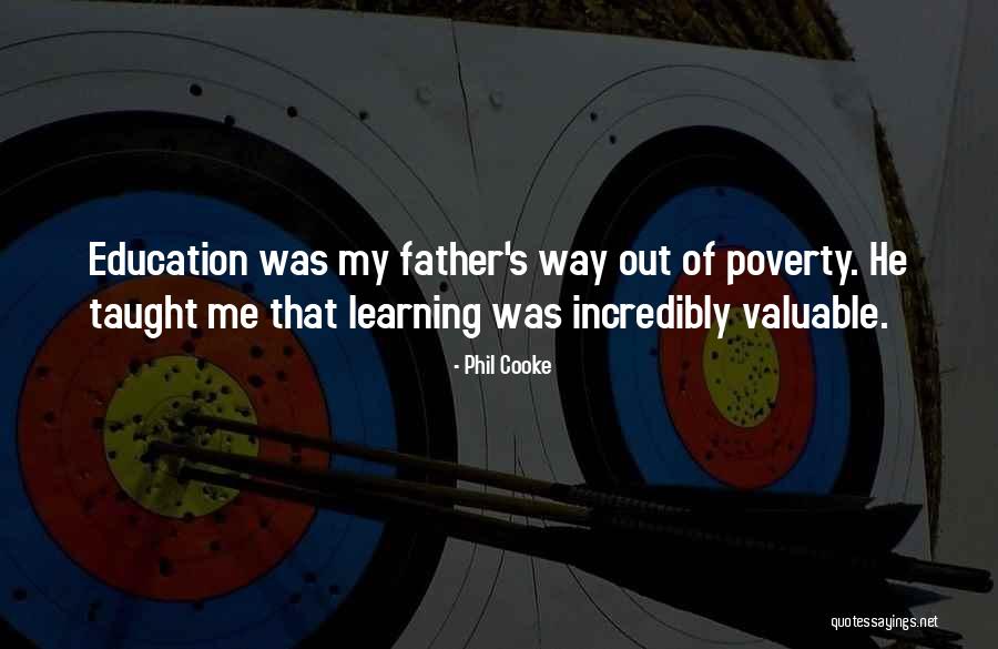 Valuable Education Quotes By Phil Cooke Valuable Education Quotes By Phil Cooke