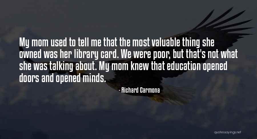 Valuable Education Quotes By Richard Carmona Valuable Education Quotes By Richard Carmona