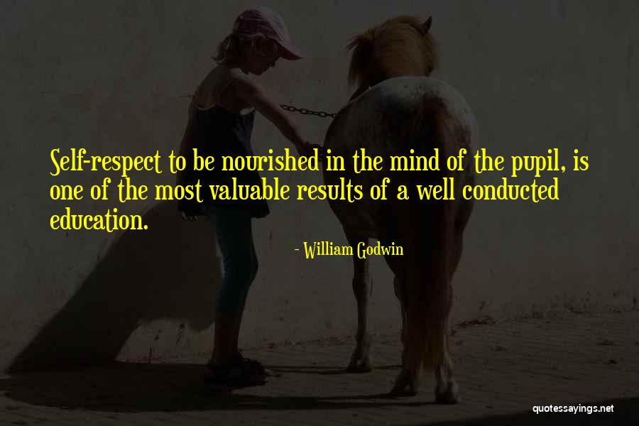 Valuable Education Quotes By William Godwin Valuable Education Quotes By William Godwin