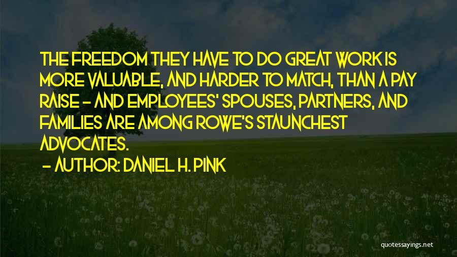 Valuable Employees Quotes By Daniel H. Pink