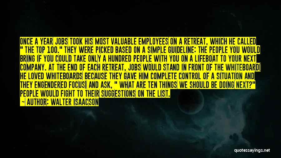 Valuable Employees Quotes By Walter Isaacson