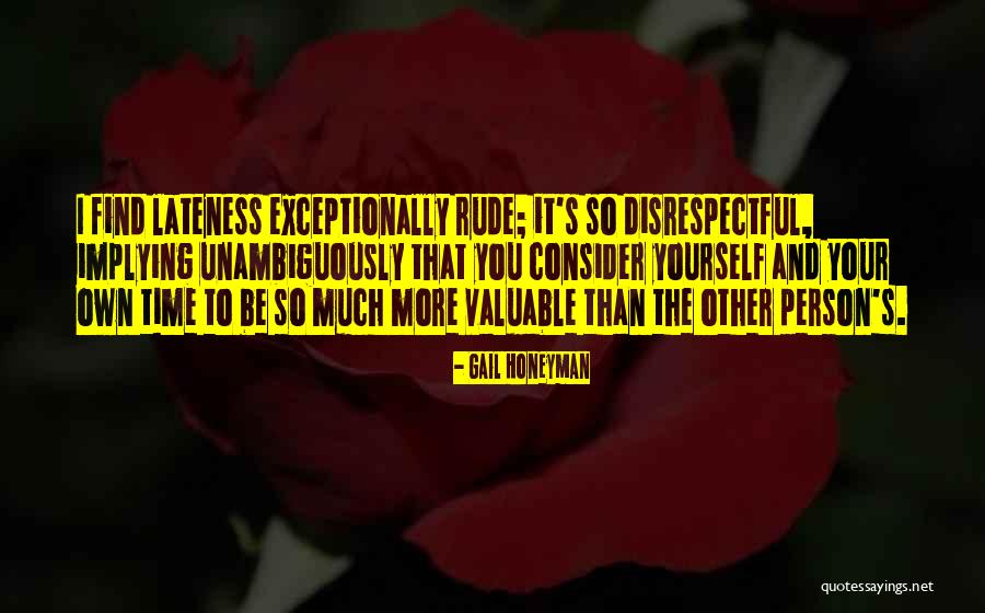 Valuable Person Quotes By Gail Honeyman Valuable Person Quotes By Gail Honeyman