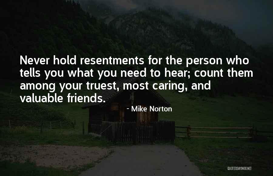 Valuable Person Quotes By Mike Norton Valuable Person Quotes By Mike Norton