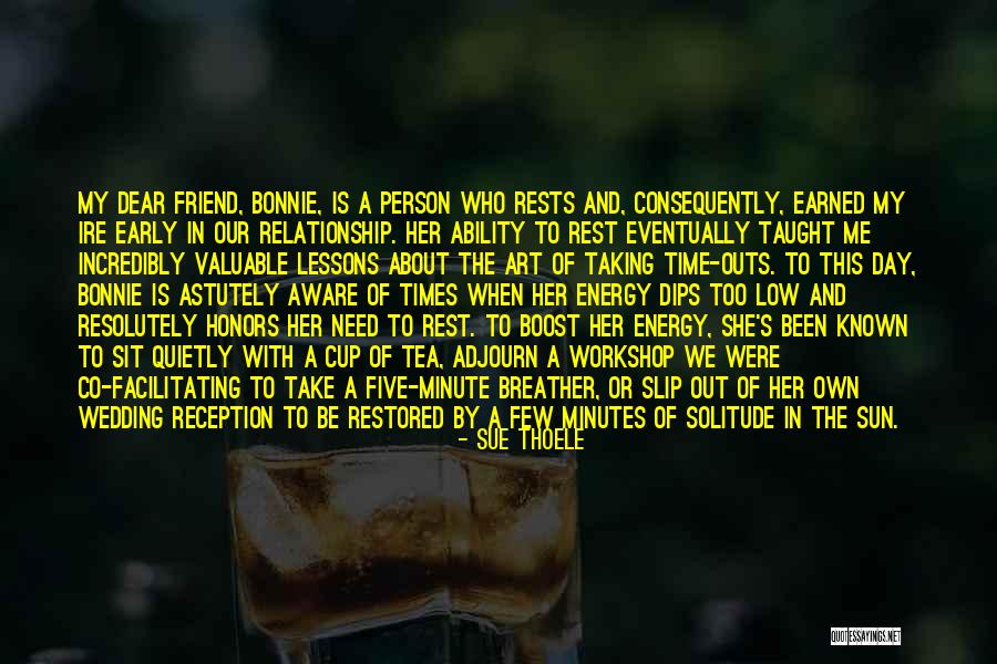 Valuable Person Quotes By Sue Thoele Valuable Person Quotes By Sue Thoele