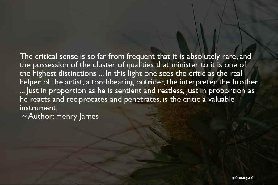 Valuable Possession Quotes By Henry James