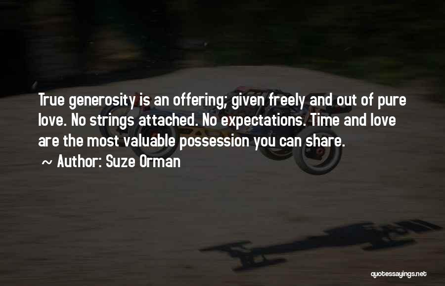 Valuable Possession Quotes By Suze Orman