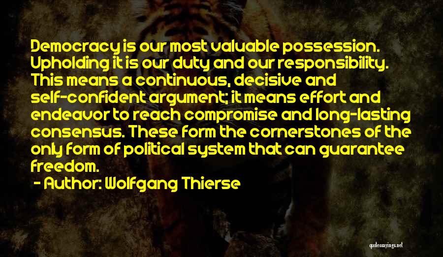 Valuable Possession Quotes By Wolfgang Thierse