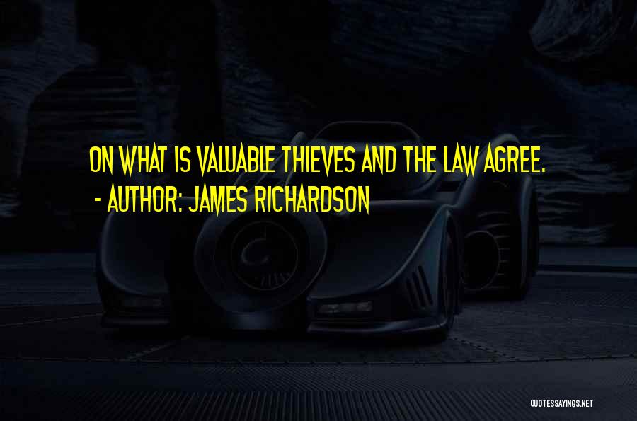 Valuable Quotes By James Richardson