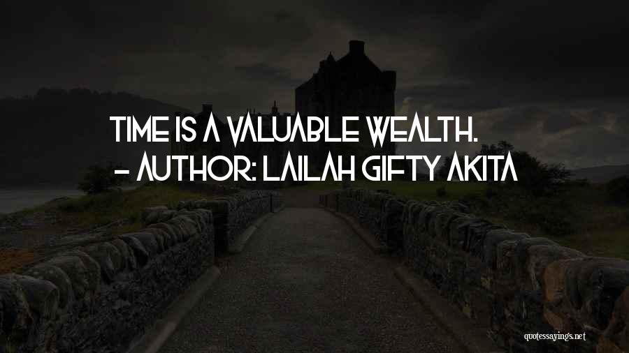 Valuable Quotes By Lailah Gifty Akita