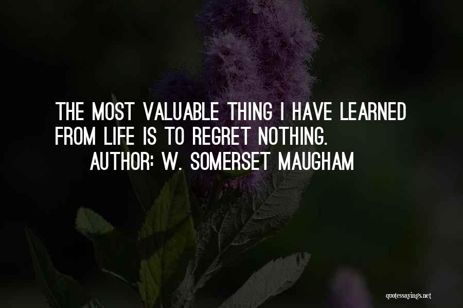 Valuable Quotes By W. Somerset Maugham