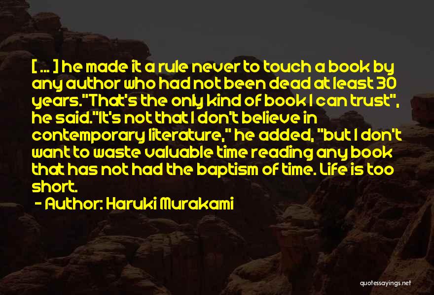 Valuable Time Of Your Life Quotes By Haruki Murakami