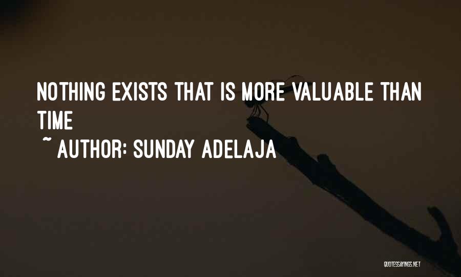 Valuable Time Of Your Life Quotes By Sunday Adelaja