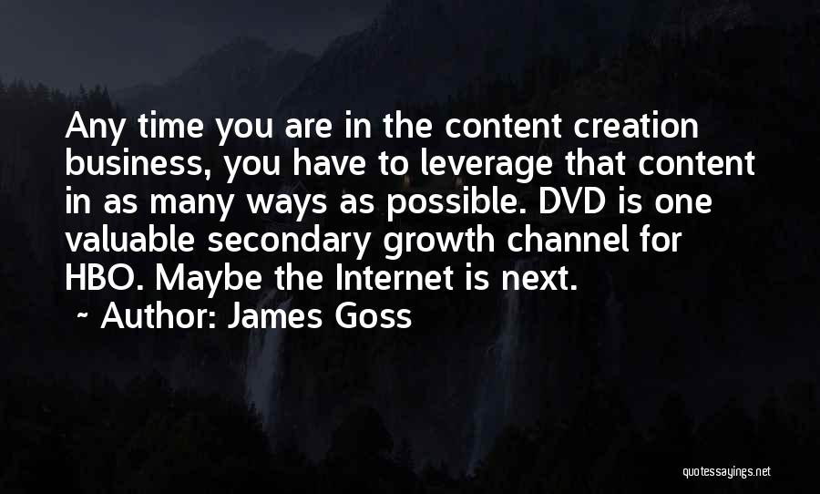Valuable Time Quotes By James Goss
