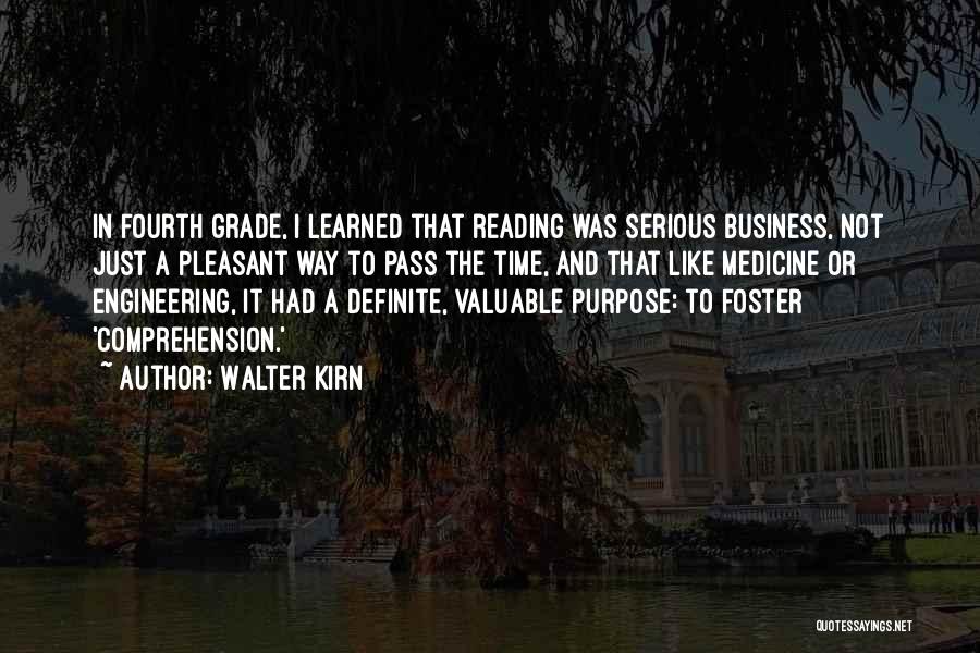 Valuable Time Quotes By Walter Kirn