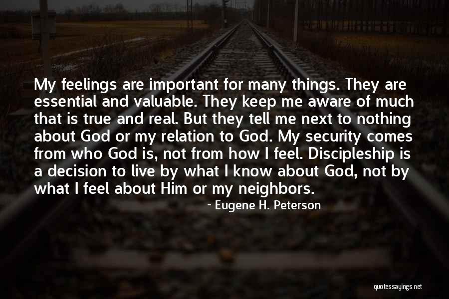 Valuable To God Quotes By Eugene H. Peterson Valuable To God Quotes By Eugene H. Peterson