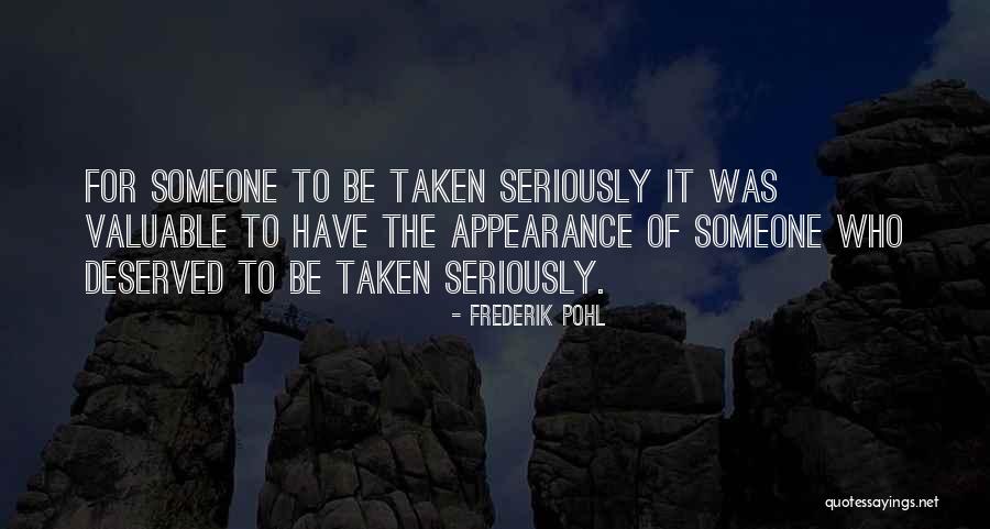 Valuable To Quotes By Frederik Pohl Valuable To Quotes By Frederik Pohl