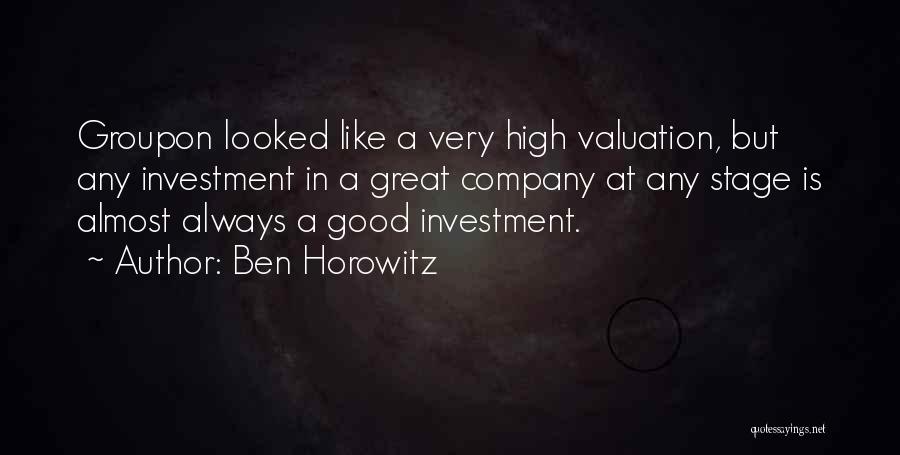 Valuation Of A Company Quotes By Ben Horowitz