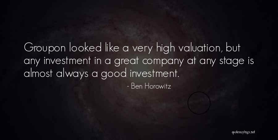 Valuation Of A Company Quotes By Ben Horowitz