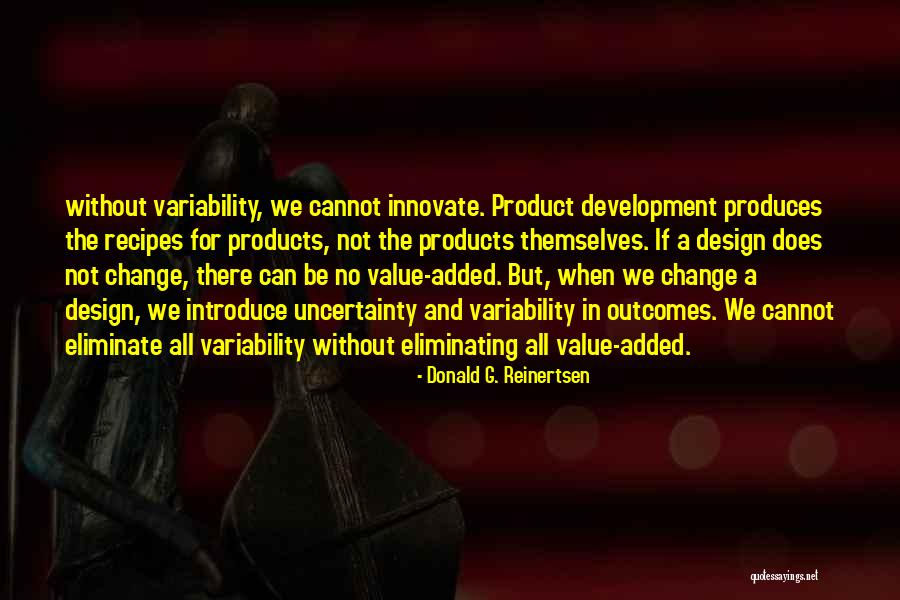 Value Added Products Quotes By Donald G. Reinertsen