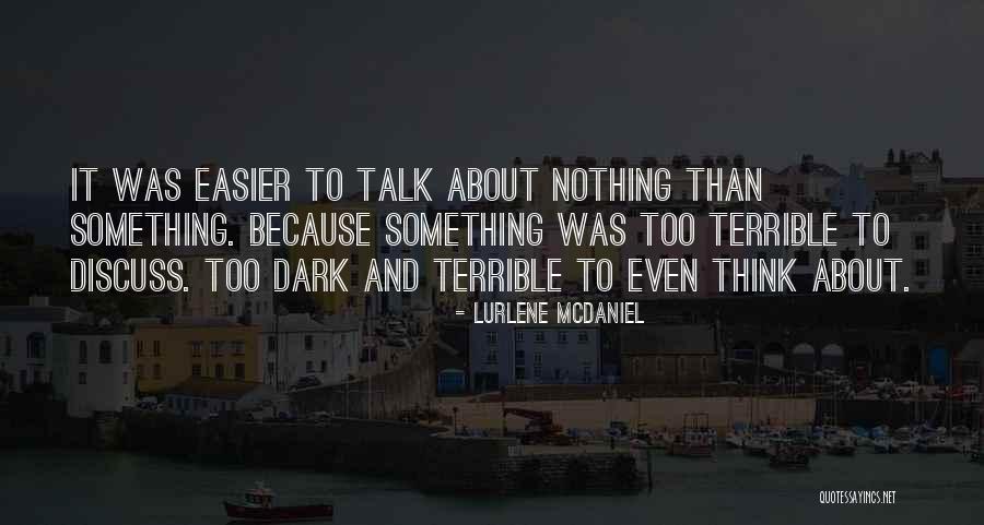 Value Alignment Quotes By Lurlene McDaniel Value Alignment Quotes By Lurlene McDaniel