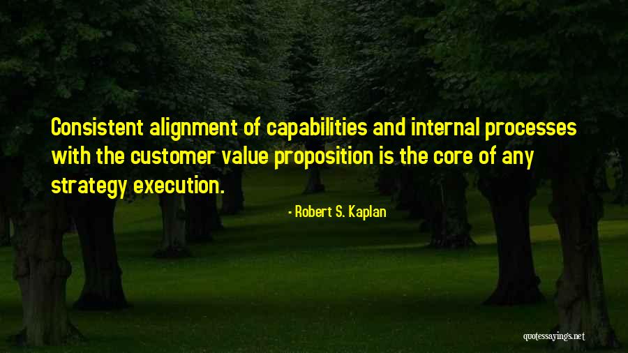 Value Alignment Quotes By Robert S. Kaplan Value Alignment Quotes By Robert S. Kaplan