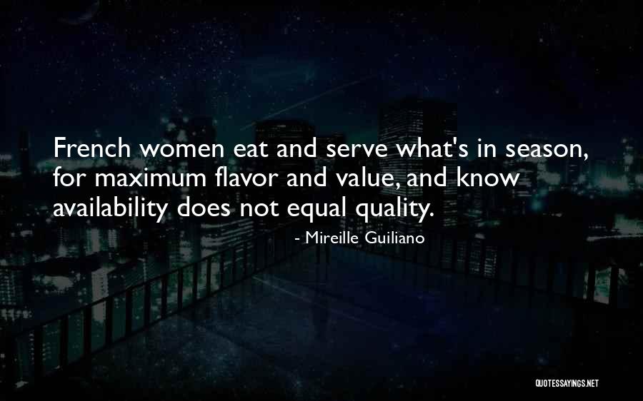 Value All Season Quotes By Mireille Guiliano Value All Season Quotes By Mireille Guiliano