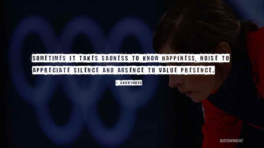 Value And Appreciate Quotes By Anonymous Value And Appreciate Quotes By Anonymous