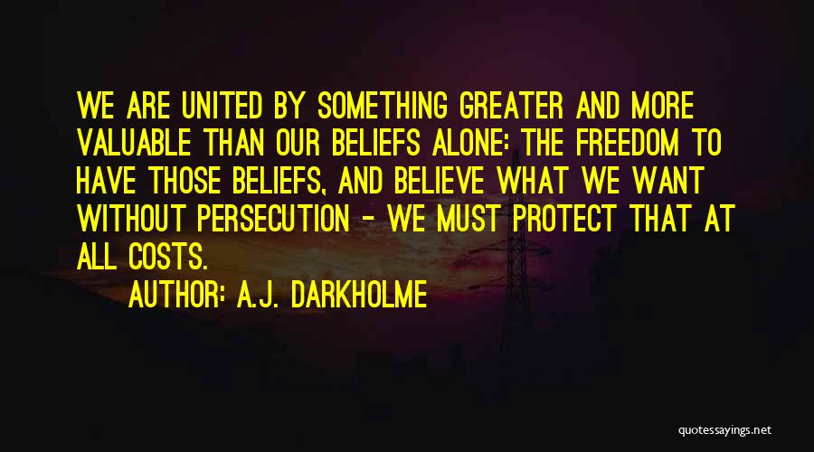 Value And Belief Quotes By A.J. Darkholme