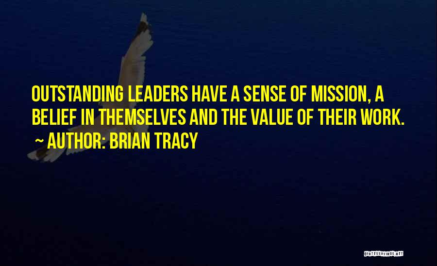 Value And Belief Quotes By Brian Tracy