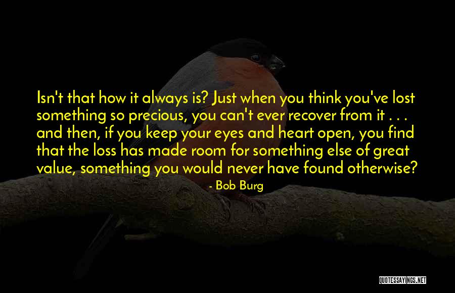Value And Loss Quotes By Bob Burg Value And Loss Quotes By Bob Burg