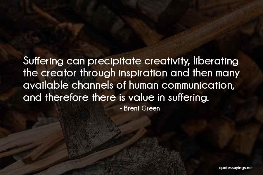 Value And Loss Quotes By Brent Green Value And Loss Quotes By Brent Green