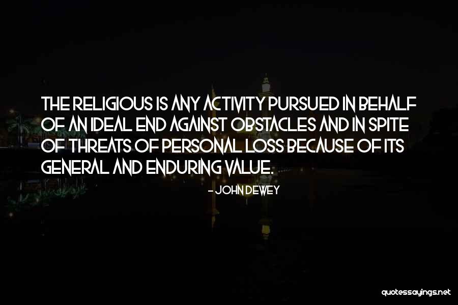 Value And Loss Quotes By John Dewey Value And Loss Quotes By John Dewey