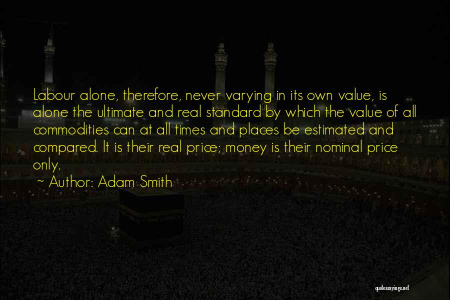 Value And Money Quotes By Adam Smith