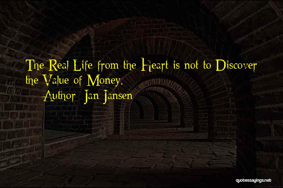 Value And Money Quotes By Jan Jansen