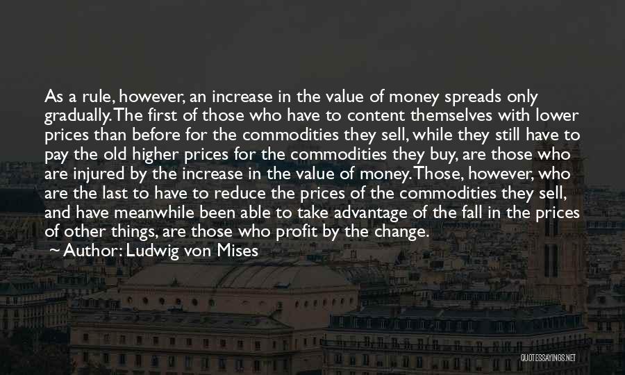 Value And Money Quotes By Ludwig Von Mises