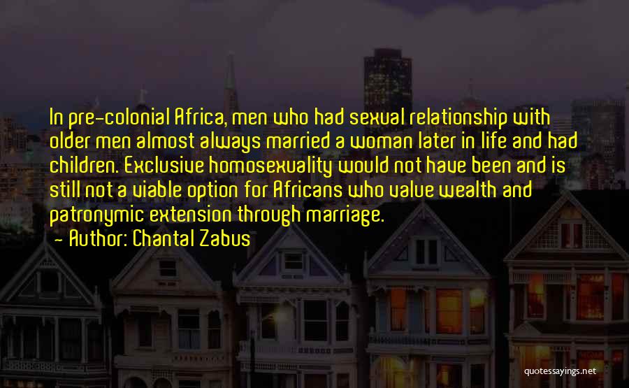 Value And Relationship Quotes By Chantal Zabus