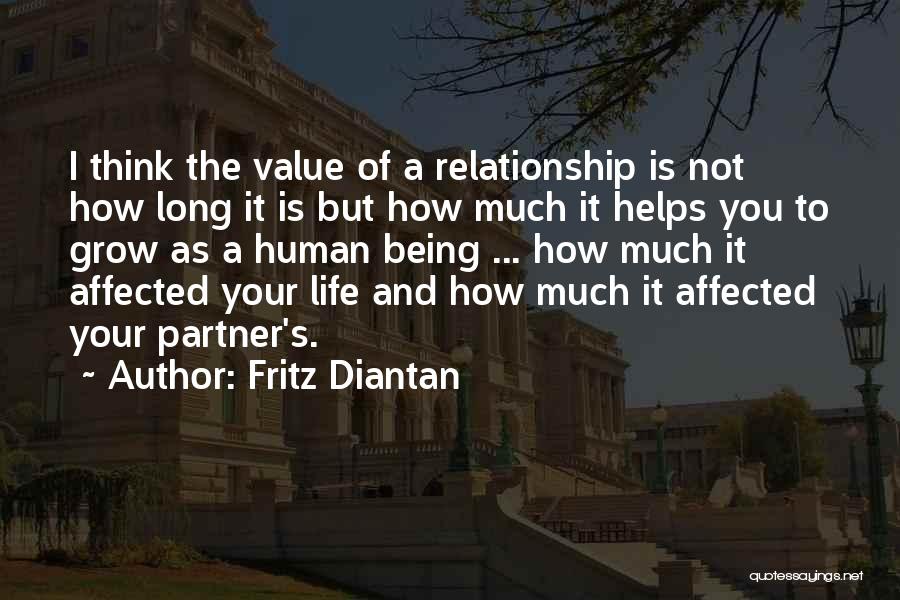 Value And Relationship Quotes By Fritz Diantan