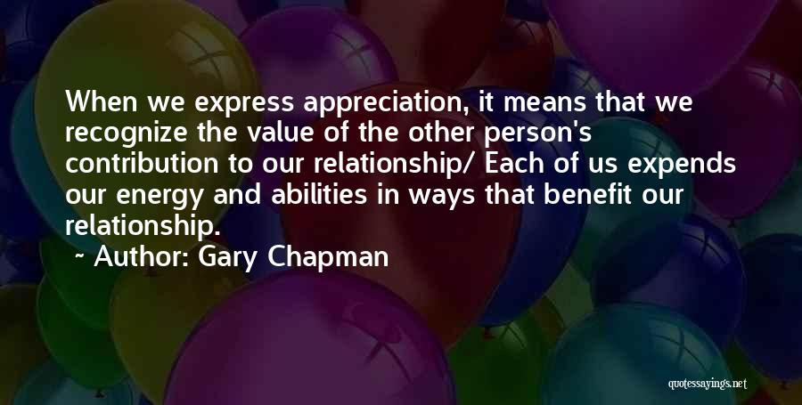 Value And Relationship Quotes By Gary Chapman
